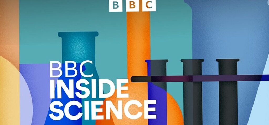 science - BBC Inside Science : Plongée au cœur de la science moderne